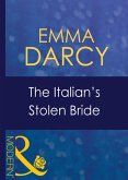 The Italian's Stolen Bride (eBook, ePUB)