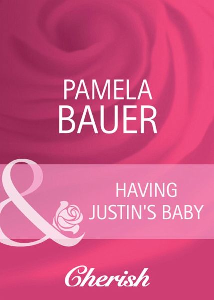 Having Justin's Baby (eBook, ePUB) Having Justin's Baby (eBook, ePUB)