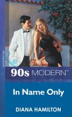 In Name Only (eBook, ePUB) In Name Only (eBook, ePUB)