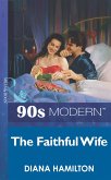 The Faithful Wife (eBook, ePUB)