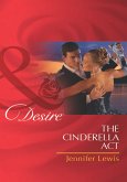 The Cinderella Act (Mills & Boon Desire) (The Drummond Vow, Book 1) (eBook, ePUB)