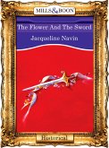 The Flower And The Sword (eBook, ePUB) The Flower And The Sword (eBook, ePUB)