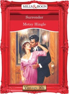 Surrender (Mills & Boon Vintage Desire) (eBook, ePUB) - Hingle, Metsy
