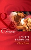 A Secret Birthright (Mills & Boon Desire) (eBook, ePUB)