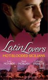 Latin Lovers: Hot-Blooded Sicilians: Valentino's Love-Child / The Sicilian Doctor's Proposal / Sicilian Millionaire, Bought Bride (eBook, ePUB)