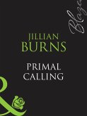 Primal Calling (Mills & Boon Blaze) (eBook, ePUB)