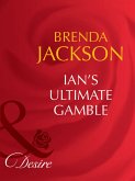 Ian's Ultimate Gamble (Mills & Boon Desire) (The Westmorelands, Book 10) (eBook, ePUB)