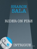 Rider on Fire (Mills & Boon Intrigue) (eBook, ePUB)