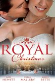 Royal Christmas: Royal Love-Child, Forbidden Marriage (Snow, Satin and Seduction, Book 4) / The Sheikh and the Christmas Bride (Desert Rogues, Book 11) / Christmas in His Royal Bed (eBook, ePUB)