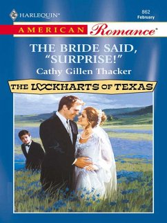 The Bride Said, 'Surprise!' (eBook, ePUB) - Thacker, Cathy Gillen