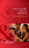 Much More Than A Mistress (Mills & Boon Desire) (Black Gold Billionaires, Book 4) (eBook, ePUB)