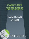 Familiar Vows (Mills & Boon Intrigue) (Fear Familiar, Book 21) (eBook, ePUB)