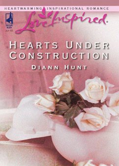 Hearts Under Construction (eBook, ePUB) - Hunt, Diann