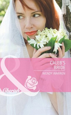 Caleb's Bride (Mills & Boon Cherish) (eBook, ePUB) - Warren, Wendy
