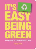 It's Easy Being Green (eBook, ePUB)