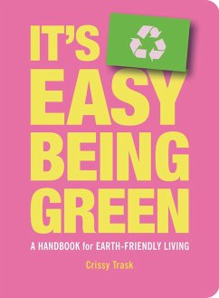 It's Easy Being Green (eBook, ePUB) - Trask, Chrissy