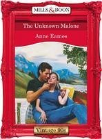 The Unknown Malone (eBook, ePUB) - Eames, Anne