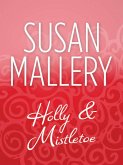 Holly And Mistletoe (eBook, ePUB)