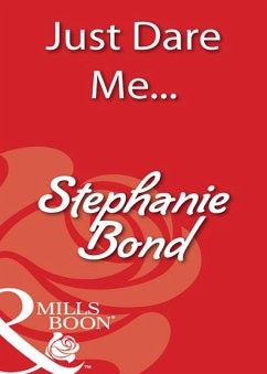 Just Dare Me... (eBook, ePUB) - Bond, Stephanie