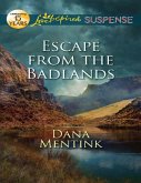 Escape From The Badlands (eBook, ePUB)