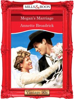 Megan's Marriage (Mills & Boon Vintage Desire) (eBook, ePUB) - Broadrick, Annette