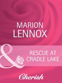 Rescue At Cradle Lake (Mills & Boon Cherish) (eBook, ePUB)