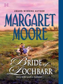 Bride Of Lochbarr (eBook, ePUB) - Moore, Margaret