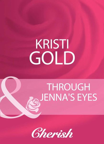 Through Jenna's Eyes (eBook, ePUB)