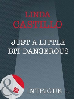 Cover Just A Little Bit Dangerous (eBook, ePUB)