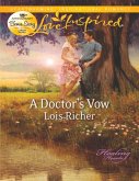 A Doctor's Vow (Healing Hearts, Book 1) (Mills & Boon Love Inspired) (eBook, ePUB)