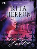 Say You Love Me (eBook, ePUB)