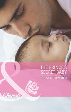 The Prince's Secret Baby (eBook, ePUB) Cover The Prince's Secret Baby (eBook, ePUB)