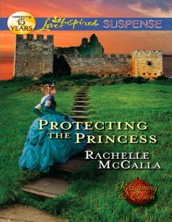 Protecting The Princess (eBook, ePUB) - McCalla, Rachelle