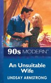 An Unsuitable Wife (Mills & Boon Vintage 90s Modern) (eBook, ePUB)