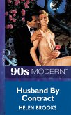Husband By Contract (Mills & Boon Vintage 90s Modern) (eBook, ePUB)