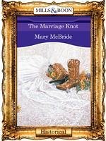 The Marriage Knot (eBook, ePUB) - Mcbride, Mary