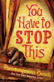 You Have to Stop This (eBook, ePUB)