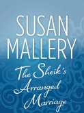 The Sheik's Arranged Marriage (eBook, ePUB)