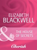 The House Of Secrets (Mills & Boon Cherish) (Everlasting Love, Book 16) (eBook, ePUB)