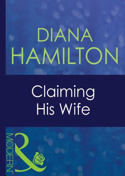 Claiming His Wife (eBook, ePUB)