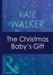 The Christmas Baby's Gift (eBook, ePUB) - Bild 1