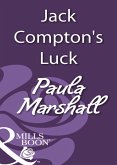 Jack Compton's Luck (Mills & Boon Historical) (eBook, ePUB)