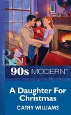 A Daughter For Christmas (Mills & Boon Vintage 90s Modern) (eBook, ePUB)