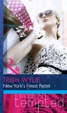 New York's Finest Rebel (Mills & Boon Modern Heat) (eBook, ePUB)