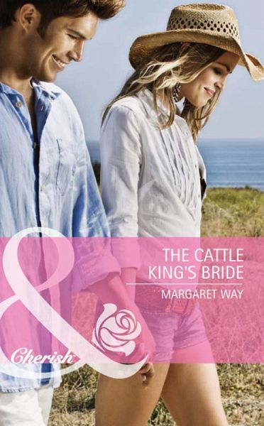 The Cattle King's Bride (eBook, ePUB) The Cattle King's Bride (eBook, ePUB)