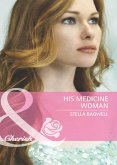 His Medicine Woman (Men of the West, Book 22) (Mills & Boon Cherish) (eBook, ePUB)