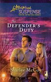 The Defender's Duty (Mills & Boon Love Inspired) (The Sinclair Brothers, Book 3) (eBook, ePUB)