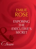 Exposing The Executive's Secrets (eBook, ePUB)