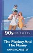 The Playboy And The Nanny (eBook, ePUB) - Bild 1