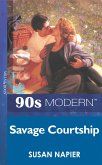 Savage Courtship (eBook, ePUB)